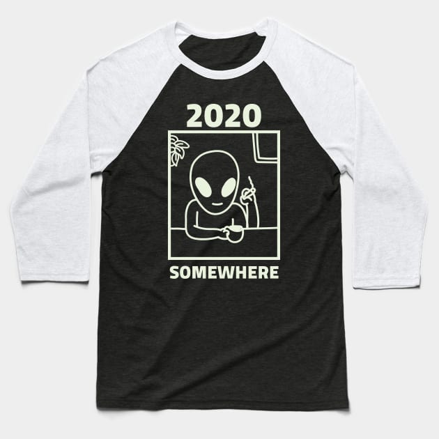 2020 Somewhere, Funny Baseball T-Shirt by hippyhappy